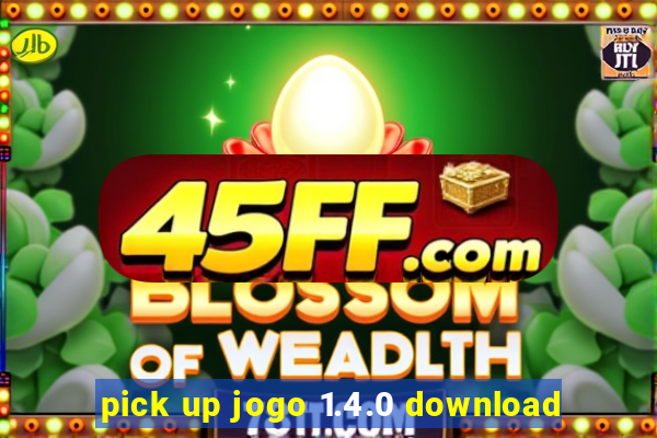 pick up jogo 1.4.0 download
